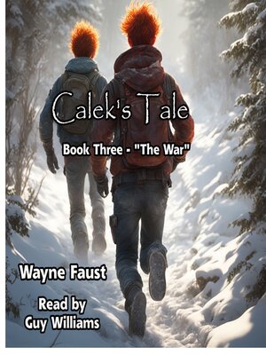 cover image of "Calek's Tale" Book Three